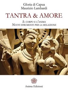 Tantra  &  Amore.  Gloria di Capua