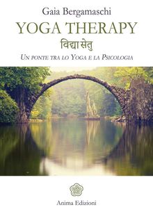 Yoga therapy.  Gaia Bergamaschi