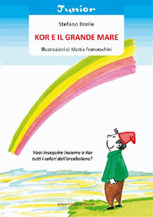 Kor e il grande mare.  Stefano Borile