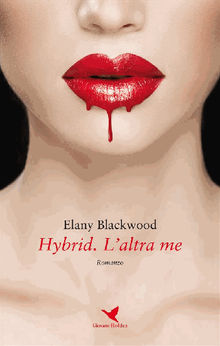 Hybrid. Laltra me.  Elany Blackwood