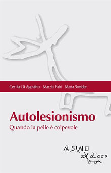 Autolesionismo.  Marzia Fabi