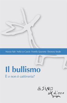 Il bullismo.  Nella Lo cascio