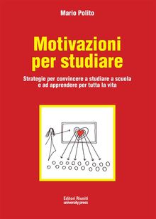 Motivazioni per studiare.  Mario Polito