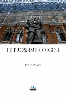 Le Prossime Origini.  Ettore Picardi