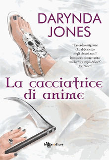 La cacciatrice di anime.  Darynda Jones