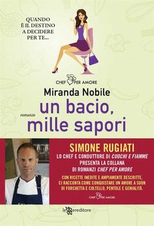 Un bacio, mille sapori.  Miranda Nobile