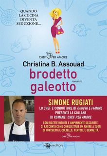 Brodetto Galeotto.  Christina B. Assouad