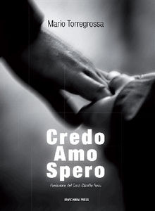 Credo, Amo, Spero.  Mario Torregrossa