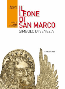 Il leone di San Marco. Simbolo di Venezia.  Anna Fornezza