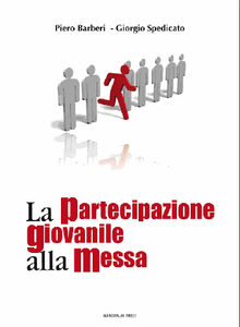 La partecipazione giovanile alla Messa.  P. Barberi