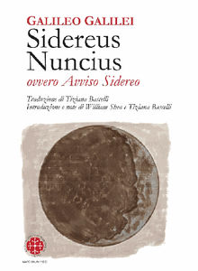 Sidereus Nuncius ovvero Avviso Sidereo.  William Shea