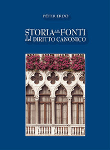 Storia delle fonti del Diritto Canonico.  Pter Erd