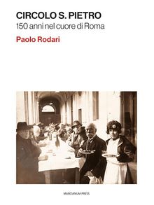 Circolo S. Pietro.  Paolo Rodari