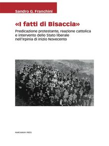 I fatti di Bisaccia.  Sandro G. Franchini