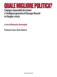 Quale migliore politica?.  Domenico Santangelo