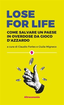 Lose for life.  Giulia Migneco