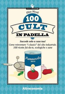 100 cult in padella.  Elisa Nicoli