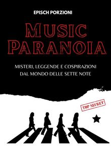 Music paranoia.  Episch Porzioni