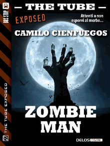 Zombie Man.  Camilo Cienfuegos