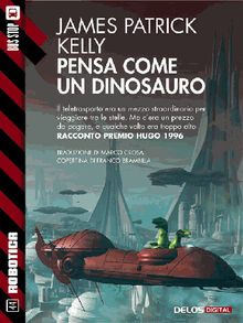 Pensa come un dinosauro.  Marco Crosa