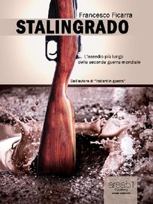 Stalingrado.  Francesco Ficarra