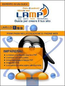 Lamp: guida per creare il tuo sito. Livello 1.  Michele Ianni Pietro Grandinetti