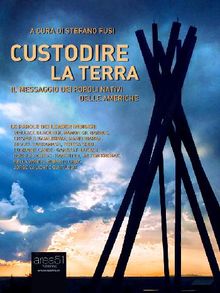 Custodire la Terra.  a cura di Stefano Fusi