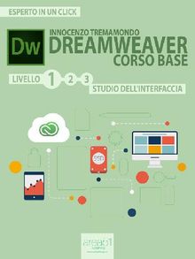Dreamweaver. Corso base livello 1.  Innocenzo Tremamondo