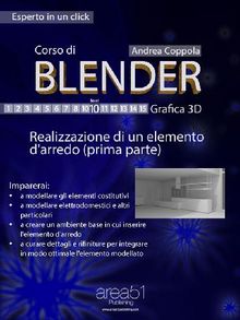 Corso di Blender - Grafica 3D. Livello 10.  Andrea Coppola