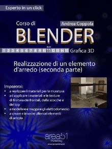 Corso di Blender - Grafica 3D. Livello 11.  Andrea Coppola