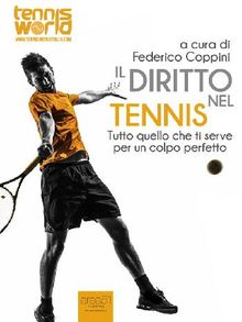 Il diritto nel tennis.  Federico Coppini (a cura di)