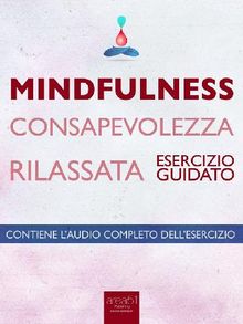 Mindfulness - Consapevolezza rilassata.  Michael Doody