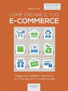 Come creare il tuo e-commerce.  Maria Chironi