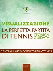 Visualizzazione. La perfetta partita di tennis.  Michael Doody