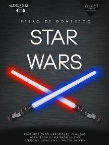 Star Wars Audiofilm.  Piero Di Domenico