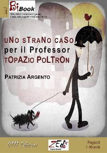 Uno strano caso per il Professor Poltron.  Patrizia Argento