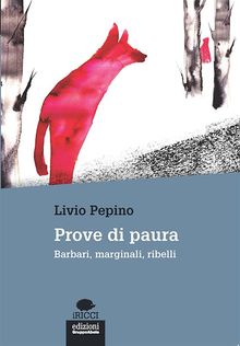 Prove di paura.  Livio Pepino