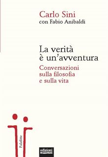 La verit  un'avventura.  Fabio Anibaldi