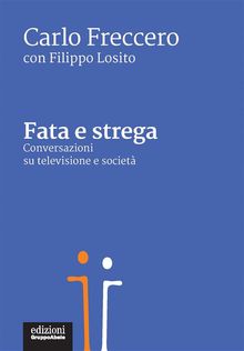 Fata e strega.  Filippo Losito