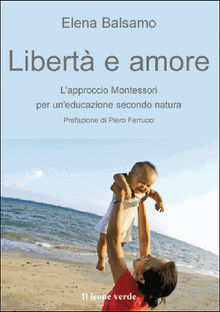 Libert e amore.  Elena Balsamo