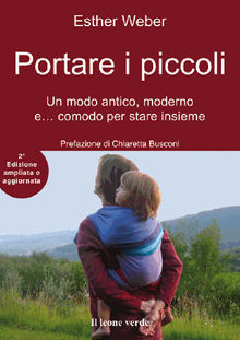 Portare i piccoli_2a edizione.  Esther Weber