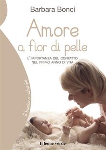 Amore a fior di pelle.  Barbara Bonci