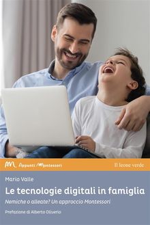 Le tecnologie digitali in famiglia.  Mario Valle