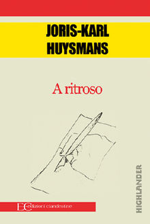 A ritroso.  Joris Karl Huysmans