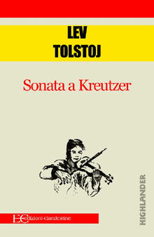 Sonata a Kreutzer.  Lev Tolstoj