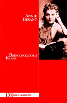 Reincarnazione e Karma.  Annie Besant