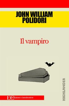 Il vampiro.  John William Polidori