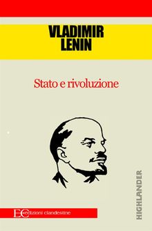Stato e Rivoluzione.  Vladimir Lenin