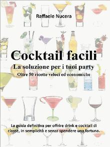 Cocktail facili.  Raffaele Nucera
