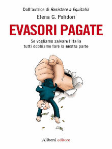 Evasori pagate .  Elena G. Polidori